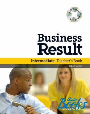  +  "Business Result Intermediate: Teachers Book Pack (Teachers Book with DVD)" - Kate Baade, Michael Duckworth, David Grant