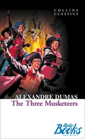 The book "The Three Musketeers" - Dumas Alexandre 