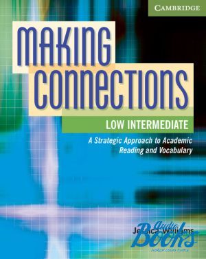 The book "Making Connections Low Intermediate Students Book" - Jessica Williams