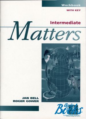 The book "Matters Intermediate Workbook with key" - Jan Bell