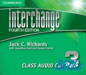 AudioCD "Interchange 3, 4-th edition: Class Audio CDs (3)" - Susan Proctor, Jonathan Hull, Jack C. Richards