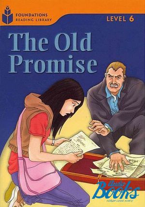 "Foundation Readers: level 6.6 The Old Promise" -  