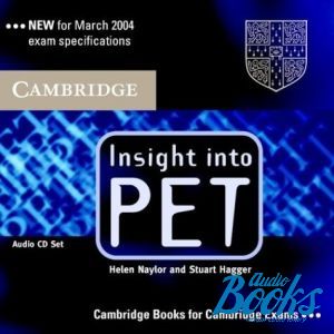 AudioCD "Insigt into PET Audio CDs" - Helen Naylor, Stuart Hagger
