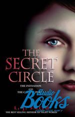 . .  - The Secret Circle: The Initiation and the Captive v. 1 ()