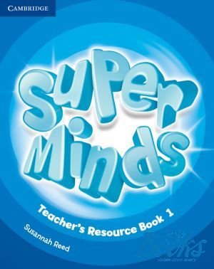 The book "Super Minds 1 Teachers Resource Book" - Peter Lewis-Jones, Gunter Gerngross, Herbert Puchta