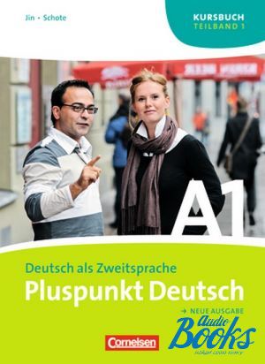 The book "Pluspunkt Deutsch A1 Kursbuch Teil 1 ( / )" -  