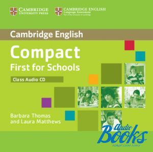 CD-ROM "Compact First for schools Class Audio CD" - Emma Heyderman, Peter May, Laura Matthews