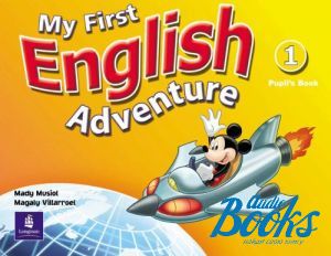 The book "My First English Adventure 1, Pupil´s Book" - Mady Musiol