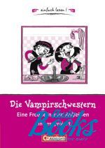  "Einfach lesen 1. Die Vampirschwestern - eine Freundin zum Anbeien" -  