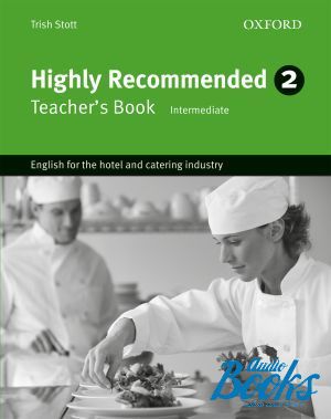 The book "Highly Recommended 2 New Edition: Teachers Book (  )" - Trish Stott, Pohl Alison 