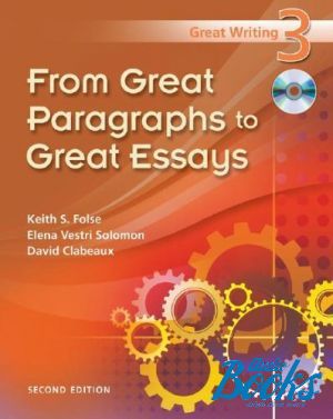 Book + cd "Great Writing 3 :From Great Paragraphs to Great Essays" - Folse Keith
