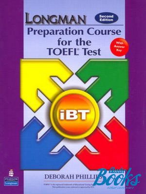  +  "Longman Preparation Course for the TOEFLZ Test: iBT Student Book with CD-ROM and Answer Key (Audio CDs required)" -  