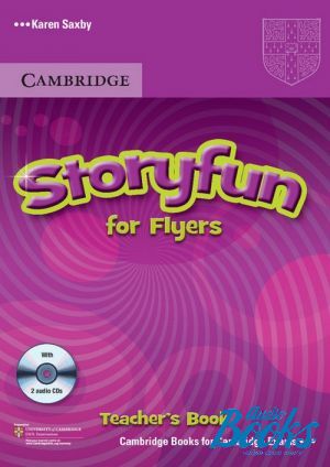 Book + 2 cd "Storyfun for Flyers Teachers Book with Audio CDs (2) (  )" - Karen Saxby