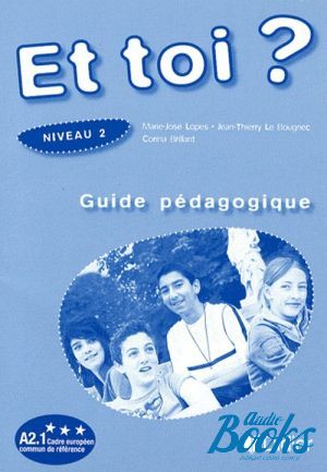 The book "Et Toi? 2 Guide Pedagogique" - - 