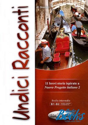 The book "Progetto Italiano Nuovo 2 Undici reacconti" - 