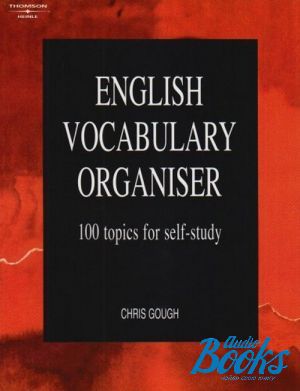 The book "English Vocabulary Organiser 100 Topics for self-study" -   