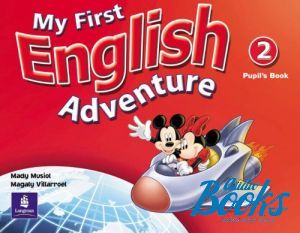 The book "My First English Adventure 2, Pupil´s Book" - Mady Musiol