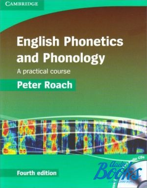 Book + cd "English Phonetics and Phonology A practical course with Audio CDs" - Peter Roach
