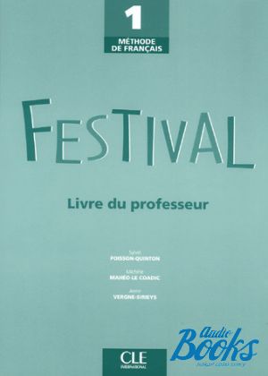 The book "Festival 1 Guide pedagogique" - Michele Maheo-Le Coadic