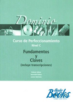 The book "Dominio Curso de perfeccionamiento Fundamentos y Claves" - D. Galvez
