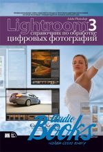   - Adobe Photoshop Lightroom 3.      ()