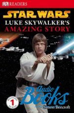   - Dorling Kindersley Readers Level 1: Star Wars: Luke Skywalker's Amazing Story ()