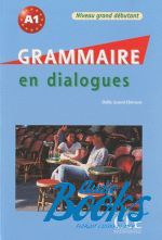  - - En dialogues Grammaire Grand-Debut Livre ( + )