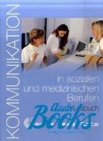  +  "Kommunikation in sozialen und medizinischen Berufen Kursbuch mit Glossar" -  -