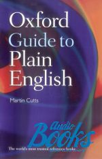 Martin Cutts - Oxford University Press Academic. Oxford Guide Plain English Reissue 3ed. ()
