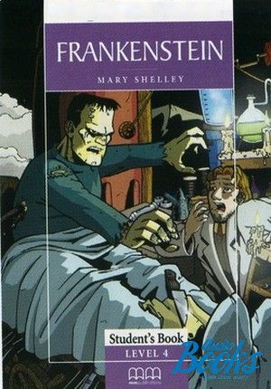 The book "Frankenstein Level 4 Intermediate" - Swelley Mary