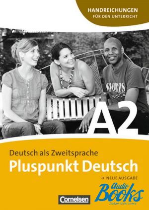 The book "Pluspunkt Deutsch A2 Handreichungen fur den Unterricht" -  