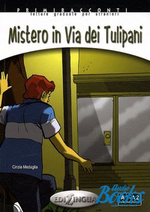 Book + cd "Mistero in via dei Tulipani A2-B1" - 