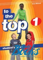 Mitchell H. Q. - To the Top 1 Students Book ()