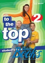 Mitchell H. Q. - To the Top 2 Students Book ()