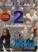 Gonzalez A.  - ECO extensivo2 B1+ Libro Profesor + CD Audio (книга + диск)