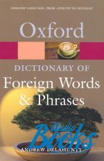  "Oxford University Press Academic. Oxford Dictionary Of Foreign Words And Phrases Second Edition" - Andrew Delahunty