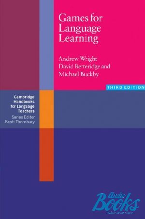 The book "Games for Language Learning 3ed" - Andrew Wright