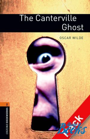 Book + cd "Oxford Bookworms Library 3E Level 2: The Canterville Ghost Audio CD Pack" -  