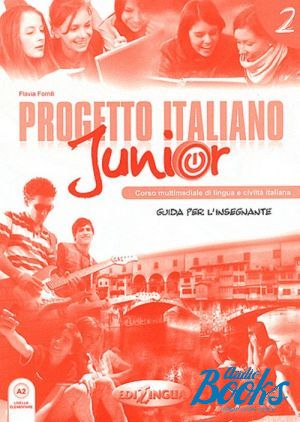 The book "Progetto Italiano Junior 2 Guida per Linsegnante" - 