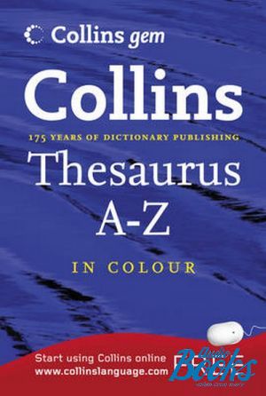  "Collins Gem Thesaurus A-Z 6th Edition" - Anne Collins
