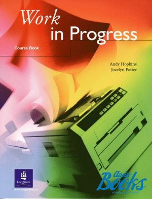 The book "Work in Progress Student´s Book" - Andy Hopkins