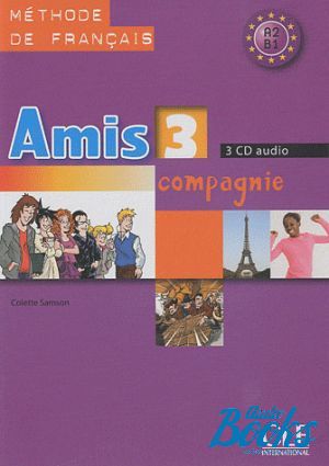 AudioCD "Amis et compagnie 3 CD Audio pour la classe" - Colette Samson