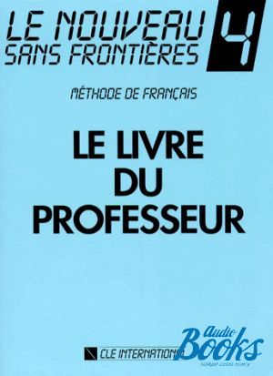 The book "Le Nouveau Sans Fronieres 4 Guide pedagogique" - Jacky Girardet