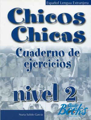 The book "Chicos Chicas 2 Ejercicios" - Nuria Salido Garcia
