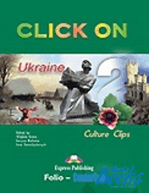 The book "Click On 2 Ukraine Culture Clips" - Virginia Evans, Neil O