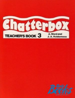 The book "Chatterbox 3 Teachers Book" - . 