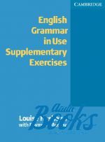   - English Grammar in Use Supplementary Exercises 3 Edition without answers ()