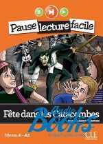  +  "Pause lecture facile 4 Fete Dans Les Catacombes" -  -