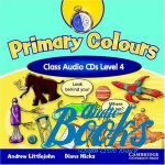  "Primary Colours 4 Class Audio CDs" - Andrew Littlejohn