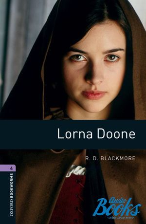 The book "Oxford Bookworms Library 3E Level 4: Lorna Doone" - R. D. Blackmore